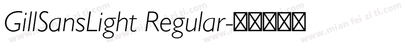 GillSansLight Regular字体转换